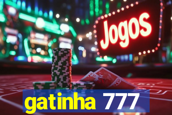 gatinha 777